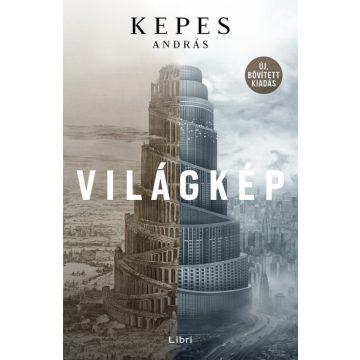 Kepes András - Világkép / Bővített, új kiadás 