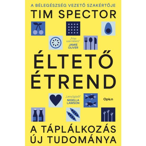 Éltető étrend - A táplálkozás új tudománya - Tim Spector (kötött áras)