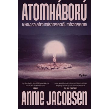 Atomháború - Annie Jacobsen (kötött áras)