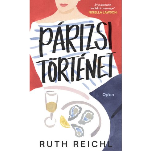 Párizsi történet - Ruth Reichl (kötött áras) 