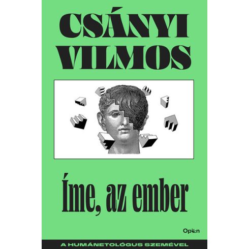 Íme, az ember - A humánetológus szemével - Csányi Vilmos