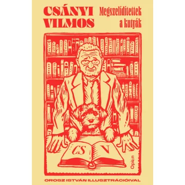   Megszelídítettek a kutyák - Csányi Vilmos (kötött áras) 
