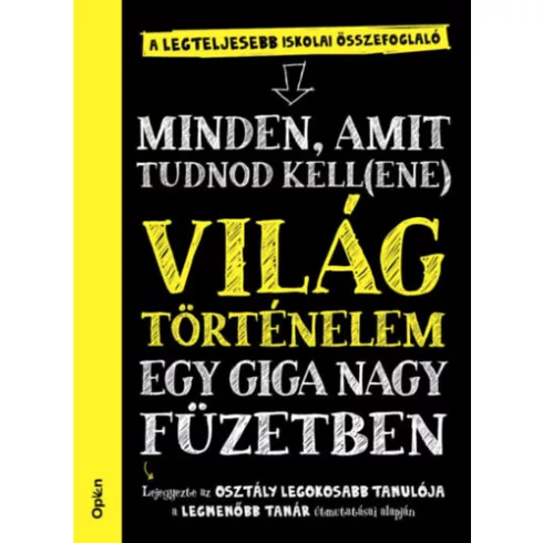 Világtörténelem egy giga nagy füzetben (kötött áras) 