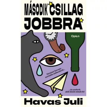   Második csillag jobbra - Történet furcsán normális emberekről - Havas Juli (kötött áras) 