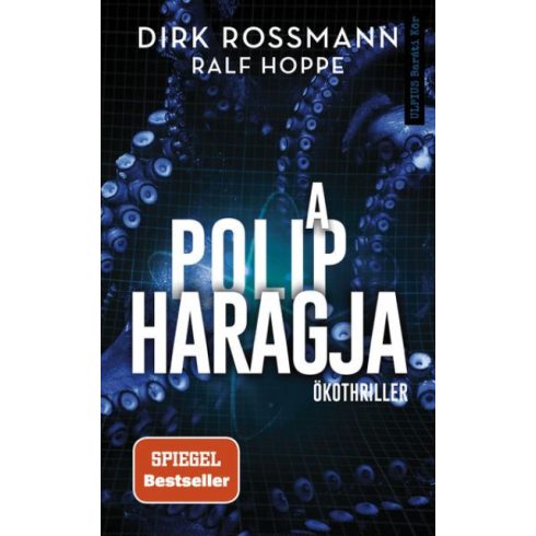 Ralf Hoppe - Dirk Rossmann - A polip haragja
