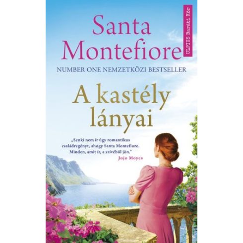 Santa Montefiore - A kastély lányai