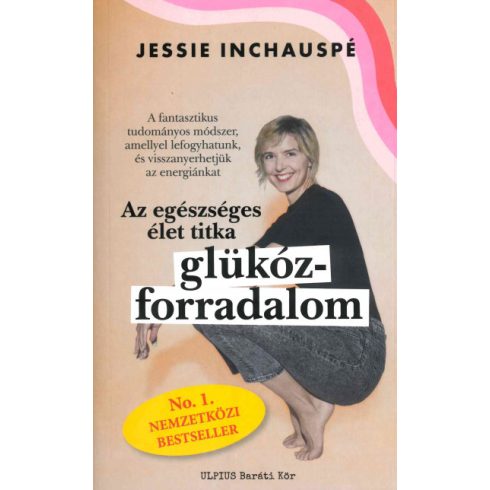 Jessie Inchauspé - Glükóz forradalom
