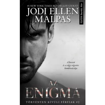   Az Enigma - Törvényen kívüli férfiak 2. - Jodi Ellen Malpas (kötött áras) 