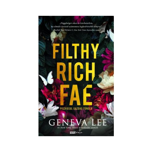  Filthy Rich Fae - Piszkosul gazdag tündér (éldekorált)  - Geneva Lee  