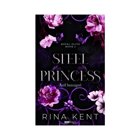   Steel Princess - Acél hercegnő (éldekorált) -   Rina Kent