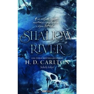   Shallow River - Sekély folyó (élfestett) - H. D. Carlton (kötött áras) 