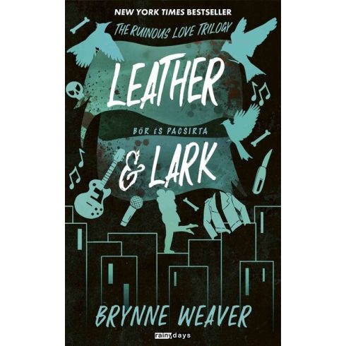Leather & Lark - Bőr és Pacsirta (élfestett) - Brynne Weaver (kötött áras) 