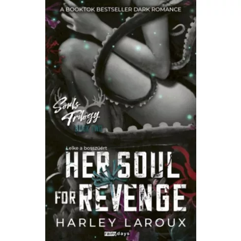 Her Soul for Revenge - Lelke a bosszúért (élfestett) - Harley Laroux (kötött áras)