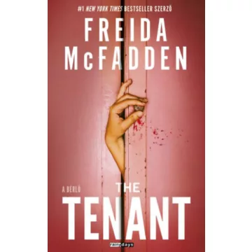 The Tenant - A bérlő -  Freida McFadden (kötött áras)