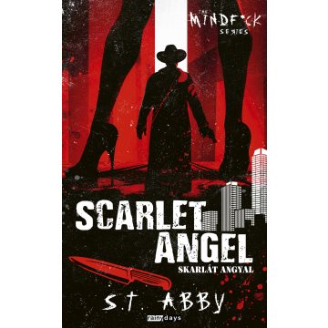   Scarlet Angel - Skarlát angyal - S.T. Abby (kötött áras) 