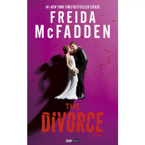 The Divorce - A válás  - Freida McFadden