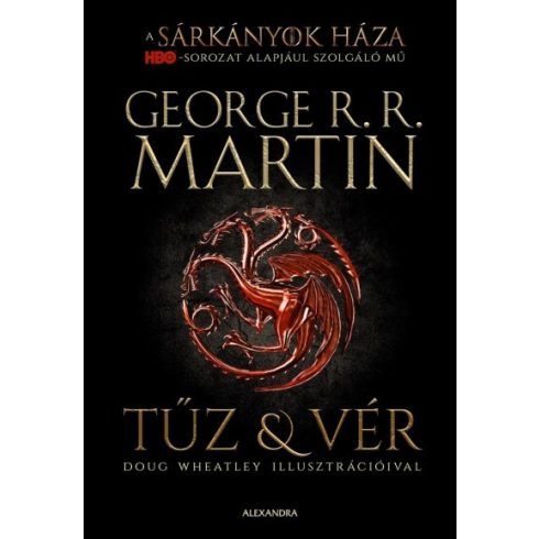 George R. R. Martin - Tűz és vér 