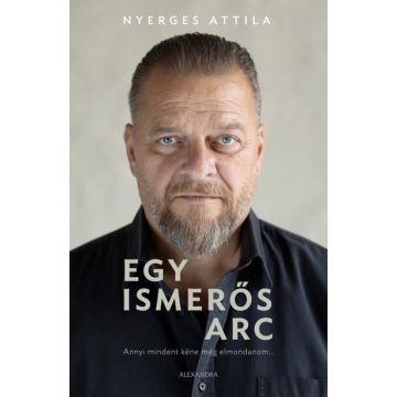 Nyerges Attila - S. Tóth János - Egy ismerős arc