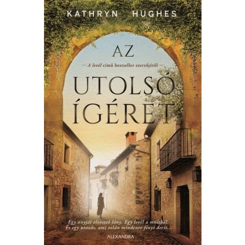 Az utolsó ígéret  - Kathryn Hughes