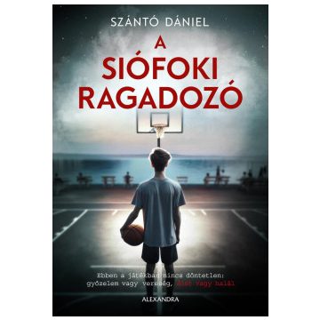  A siófoki ragadozó - Szántó Dániel