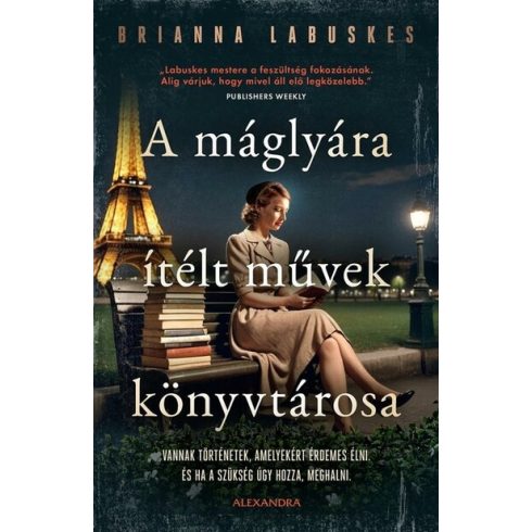 A máglyára ítélt művek könyvtárosa  - Brianna Labuskes (kötött áras)