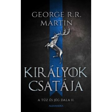   Királyok csatája - A tűz és jég dala II.  -  George R. R. Martin