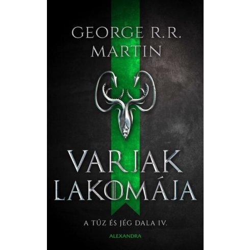 Varjak lakomája - A tűz és jég dala IV. -  George R. R. Martin