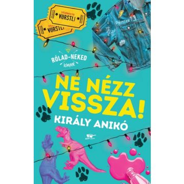 Király Anikó - Ne nézz vissza!