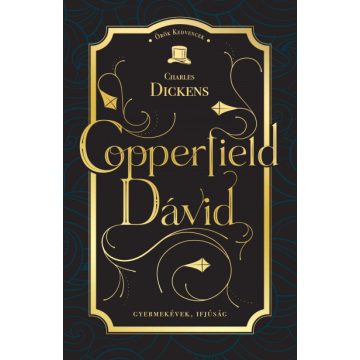 Charles Dickens - Copperfield Dávid