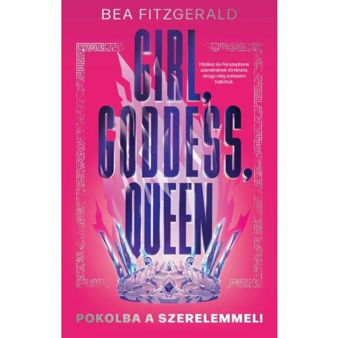 Girl, Goddess, Queen - Pokolba a szerelemmel -  Bea Fitzgerald