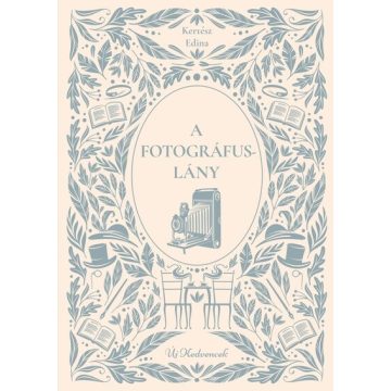 A fotográfuslány -  Kertész Edina