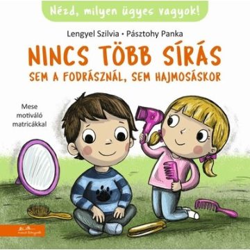   Nincs több sírás sem a fodrásznál, sem hajmosáskor - Lengyel Szilvia