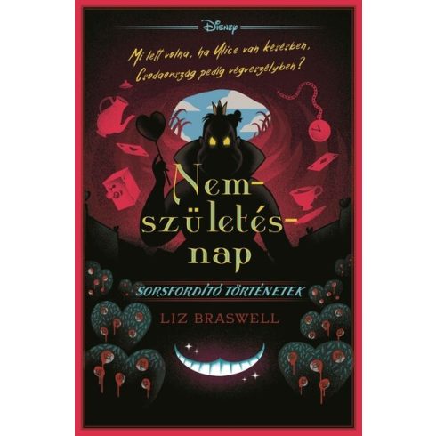Nemszületésnap - Disney - Sorsfordító történetek - Liz Braswell (kötött áras) 