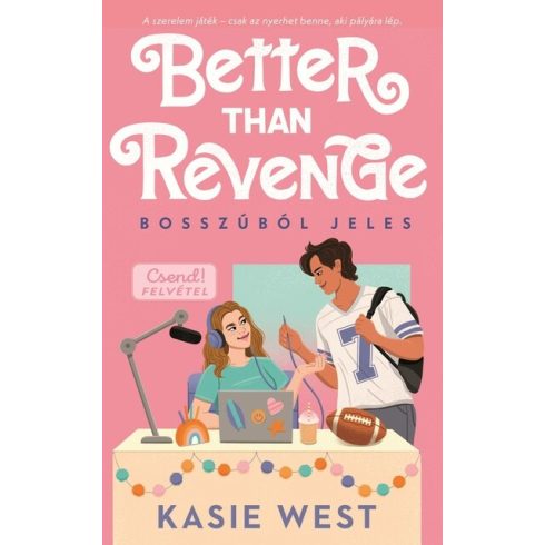 Better than revenge - Bosszúból jeles - Kasie West (kötött áras) 