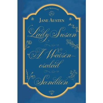   Lady Susan, A Watson család, Sanditon - Jane Austen (kötött áras) 
