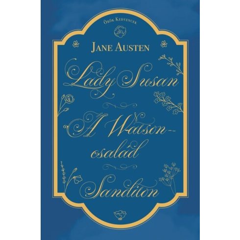 Lady Susan, A Watson család, Sanditon - Jane Austen (kötött áras) 