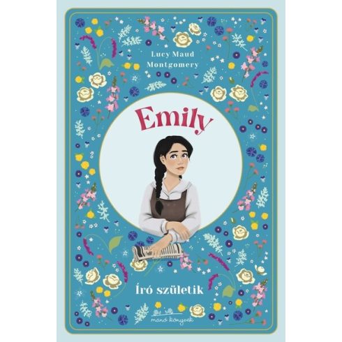 Emily - Író születik - Lucy Maud Montgomery (kötött áras) 