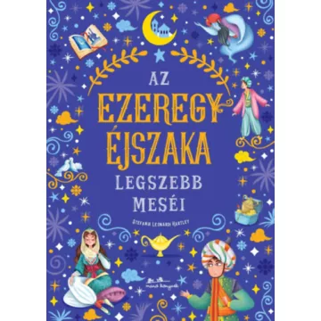   Az Ezeregyéjszaka legszebb meséi - Stefania Leonardi Hartley (kötött áras)
