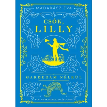 Csók, Lilly - Madarász Éva (kötött áras) 