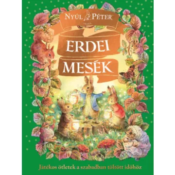 Nyúl Péter világa - Erdei Mesék