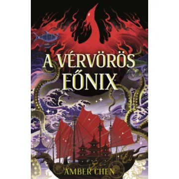   A vérvörös főnix (élfestett) -  Amber Chen (kötött áras) 