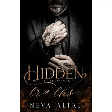   Rejtett igazságok - Hidden truths - Perfectly Imperfect 3. (élfestett) - Neva Altaj (kötött áras) 