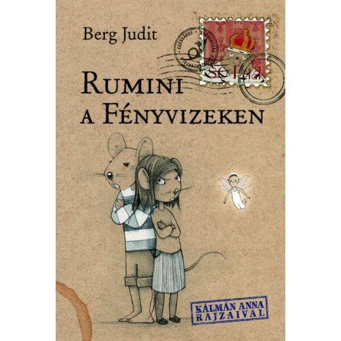 Berg Judit - Rumini A Fényvizeken