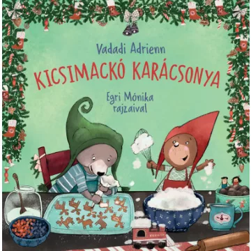Kicsimackó karácsonya - Vadadi Adrienn