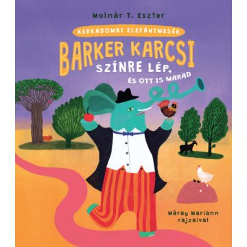   Barker Karcsi színre lép és ott is marad - Molnár T. Eszter
