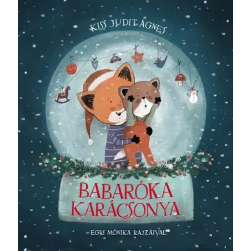 Kiss Judit Ágnes - Babaróka karácsonya