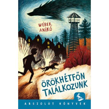 Örökhétfőn találkozunk -Wéber Anikó (kötött áras) 