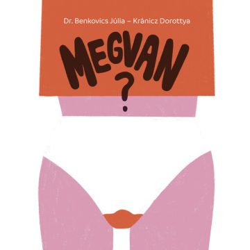 Megvan? - Dr. Benkovics Júlia (kötött áras) 