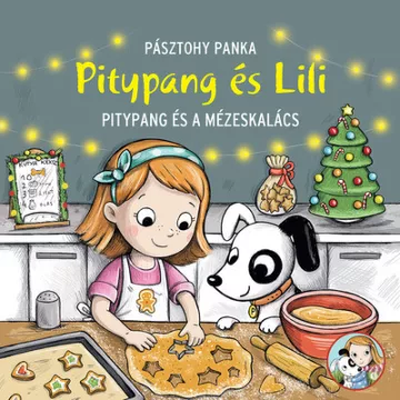 Pitypang és a mézeskalács - Pásztohy Panka 