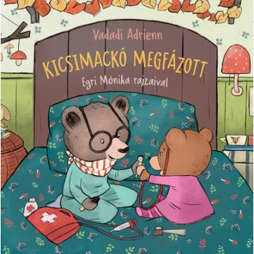 Kicsimackó megfázott - Vadadi Adrienn  